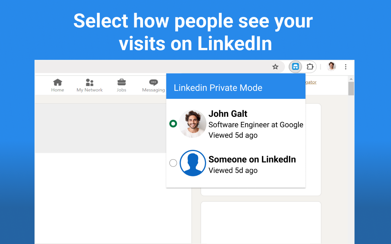 Stay private while browsing recruiters, jobs, and profiles.